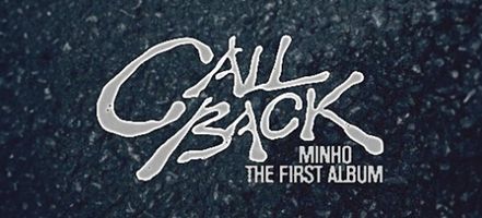 the poster of The 1st Album 'CALL BACK' PRE-ORDER EXCLUSIVE PHOTOCARD EVENT